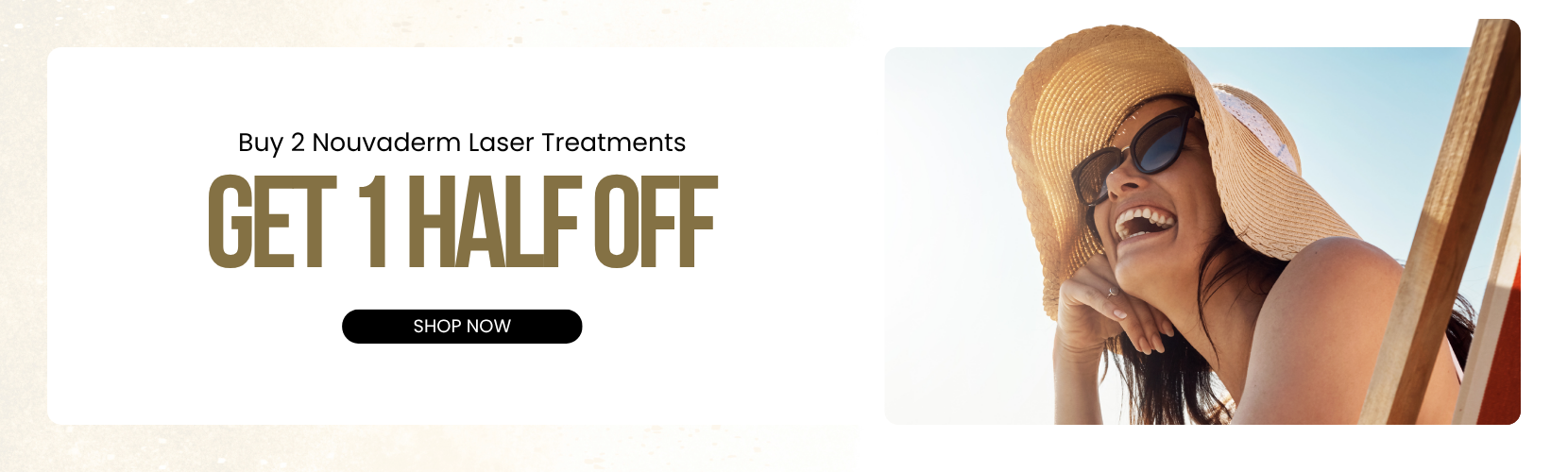 Buy 2 Nouvaderm Laser Treatments Get 1 Half OFF